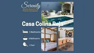 Casa Colina Roja - Serenity Vacation Rentals