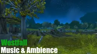 Westfall - World of Warcraft Music and Ambience