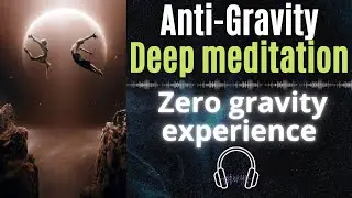 ZERO GRAVITY Meditation ⚡ Deep Theta Binaural Beats | Floating Weightless Experience