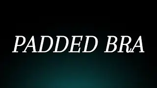 Learn How to Pronounce 'Padded Bra'! Correctly (Fashion Apparel Pronunciation)