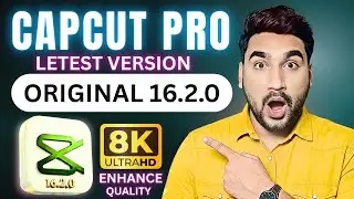 Aa Gaya CapCut Pro 16.2.0 Naya Update! 🔥 | Template aur Effect Problem Jadd se Khatam ✅