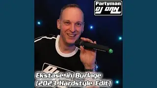 Ekstase in Burlage (2023 Hardstyle Edit)