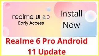 Realme 6 Pro Android 11 Update Finally!!!