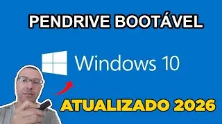 COMO CRIAR PENDRIVE BOOTAVEL DO WINDOWS 10 SIMPLES E F&Aacute;CIL ATUALIZADO 2026!!!