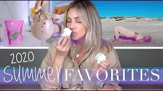 2020 Summer Favorite Things and Products