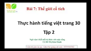 thực hành tiếng việt gtrang 30 tập 2 văn 6