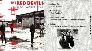 The Red Devils - Blackwater Roll