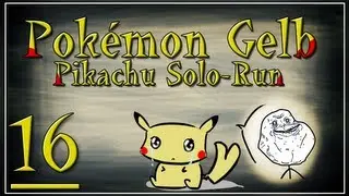 Let's Play - Pok&eacute;mon Gelb, Pikachu Solo-Run [16] - (7. Arena)