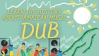 JAMAICAN MUSIC HISTORY - SHORT HISTORY OF DUB MUSIC