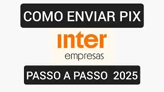 Como fazer pix na conta PJ do Banco Inter 2025