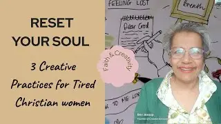 Reset Your Soul: 3 Simple Practices for Burnt Out Christian Women