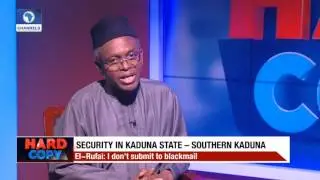 Southern Kaduna Crisis:  I Will Not Submit To Blackmail - Gov. El-Rufai