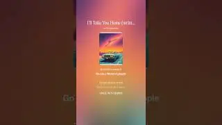 I'll Take You Home (written by G. Maines)