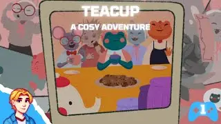 Teacup - Full Playthrough