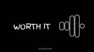 Worth It Instrumental Ringtone ( Fifth Harmony  ) || Download link👇 ||  DailyRINGTONE