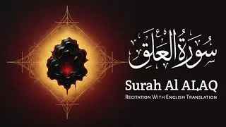 Surah:96. SURAH AL-ALAQ (The Clot) Arabic and English Translation HD #video 