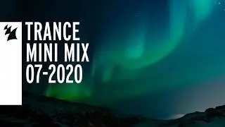 Armada's Trance Releases - Week 07-2020