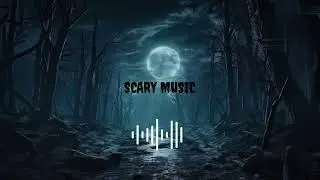 scary music sound effect || sound effect music|| horror music sound effect ||