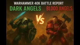 Dark Angels vs Blood Angels | Warhammer 40k Battle Report