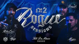Rogue Sessions #02 || Blue One x Majia x Driock By Solo Da Masta