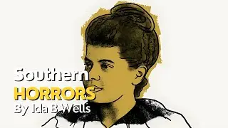 Southern Horrors by Ida B. Wells