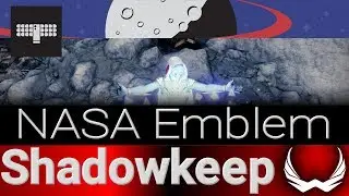 Destiny 2 Shadowkeep:- How to Get NASA Emblem Orbital Cartographer