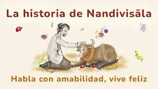 La historia de Nandivisala &laquo; Cuento Jātaka n.&ordm; 28 &raquo; Audio en japon&eacute;s, subt&iacute;tulos en espa&ntilde;ol