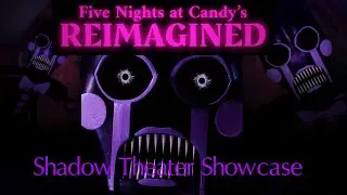 Shadow Theater Showcase | FNaC 3 Reimagined v1.1.5
