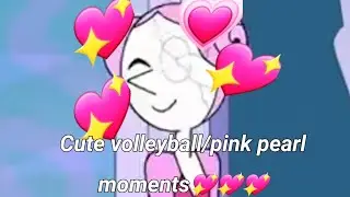 Cute volleyball/ pink pearl moments💖💖[suf/su]