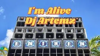 I'm Alive - Dj Artemz ft Sound Standard Mobile Disco