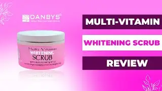 Multi-Vitamin Whitening Scrub | Get Glowing Skin & Remove Impurities | Best Scrub Review