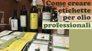 Come creare etichette per olio professionali