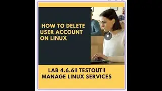 Лабораторная работа 4.6.6 || Security Pro || TestOut || Удалить учетную запись пользователя