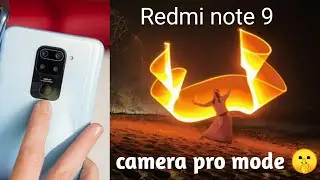 Redmi Note 9 Camera Pro Mode Photography Trick | Camera Features | redmi note 9 pro and pro max