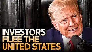 Investors Are Fleeing The United States As Trump Destroys The Economy