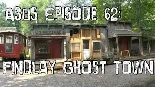 Findlay Ghost Town