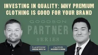 Investing in Quality: Why Premium Clothing is Good For Your Brand