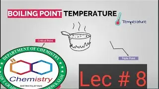Lec # 8 || Boiling Point || New Book