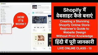 Learn About Shopify Online Store: Beginner's Guide to Website Design Without Knowledge | Class 15