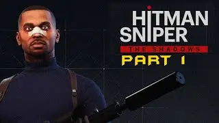 Hitman Sniper: The Shadows Campaign #1 Full Gameplay | Reversal KO