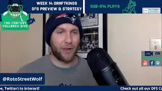 Week 14 Draftkings Preview Show: Optimal Lineup, Stacks, Top Picks & Bargains