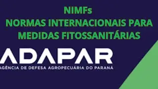 Concurso ADAPAR - NORMAS INTERNACIONAIS PARA MEDIDAS FITOSSANIT&Aacute;RIAS - NIMFs #adapar #concursoadapar