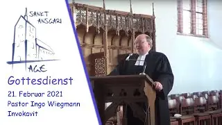 Gottesdienst am 21. Februar 2021 