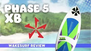 Phase 5 XB Wakesurf Board | BoardCo Gear Review