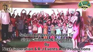 School Kit Were Provided To Slum Area Childrens & Students. By Next Generation & R.J Events & Prod.