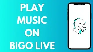 Как воспроизводить музыку в приложении Bigo Live (2025)