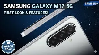 🔥 Samsung Galaxy M17 5G Launch Alert! 🚀Only ₹12,499/- @Technical_Neta 