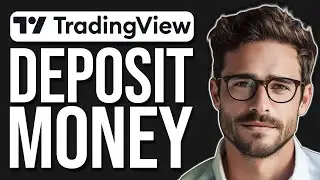 How To Deposit Money In Tradingview (2025)