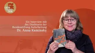 Interview mit der Direktorin der Bundesstiftung Aufarbeitung Dr. Anna Kaminsky (Tafel 04)