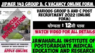 jipmer staff nurse vacancy 2022 | jipmer Various Group B and C Post Recruitment 2022